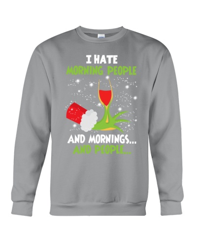 I Hate Morning People Crewneck Sweatshirt