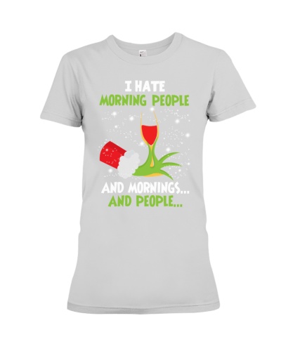 I Hate Morning People Premium Fit Ladies Tee