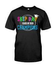 Senior Skip Day Champs Class of 2020 Classic T-Shirt front