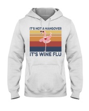 IT'S WINE FLU Hooded Sweatshirt front