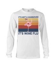 IT'S WINE FLU Long Sleeve Tee tile