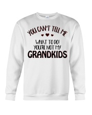 YOU'RE NOT MY GRANDKIDS Crewneck Sweatshirt tile