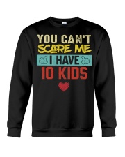 I HAVE 10 KIDS Crewneck Sweatshirt tile