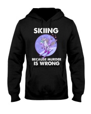 Skiing Because Hooded Sweatshirt front