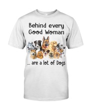 Behind every good woman Classic T-Shirt front