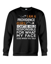 Providence girl i cant be held for Crewneck Sweatshirt front