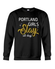 Portland girls slay all day Crewneck Sweatshirt thumbnail