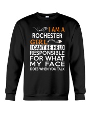 Rochester girl i cant be held for Crewneck Sweatshirt front