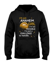 Anaheim girl im not trouble Hooded Sweatshirt thumbnail