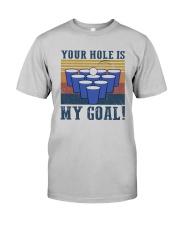 Vintage Beer Pong Your Hole Is My Goal Shirt Classic T-Shirt tile