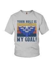 Vintage Beer Pong Your Hole Is My Goal Shirt Youth T-Shirt thumbnail