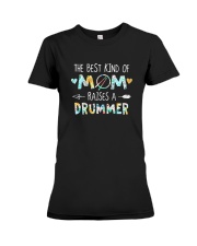 The Best Kind Of Mom Raises A Drummer Shirt Premium Fit Ladies Tee thumbnail