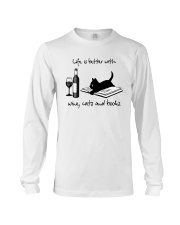Life Is Better With Wine Cats And Books Shirt Long Sleeve Tee thumbnail