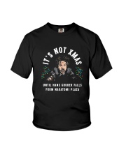 It's Not Xmas Until Hans Gruber Falls Plaza Shirt Youth T-Shirt thumbnail