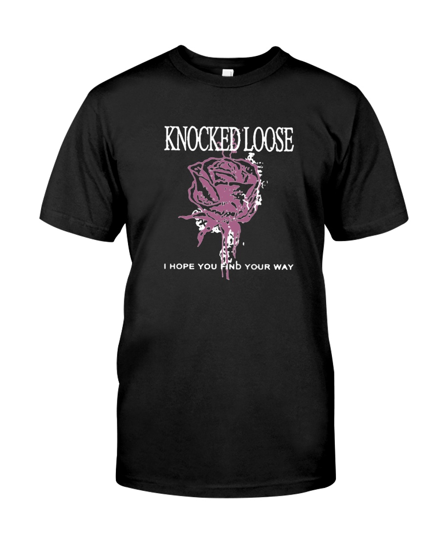 Knocked Loose I Hope Find Your Way Shirt Classic T-Shirt