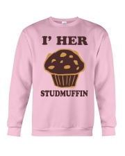 I'm Her Studmuffin Shirt Crewneck Sweatshirt thumbnail