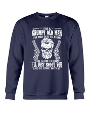 I'm A Grumpy Old Man I'm Too Old To Fight Shirt Crewneck Sweatshirt thumbnail
