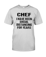 Chef I Have Been Social Distancing Years Shirt Premium Fit Mens Tee thumbnail