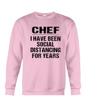 Chef I Have Been Social Distancing Years Shirt Crewneck Sweatshirt thumbnail