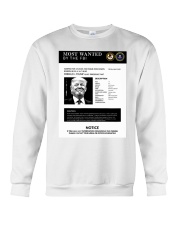 Trump Poster Most Wanted By The Fbi Notice Shirt Crewneck Sweatshirt thumbnail
