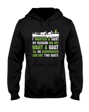 I Wanted A Goat My Husband Did Not Want Goat Shirt Hooded Sweatshirt thumbnail