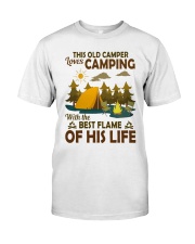 This Old Camper Love Camping With Best Flame Shirt Classic T-Shirt front