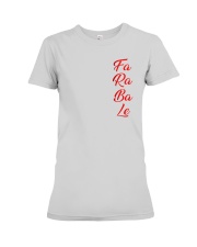 Fa Ra Ba Le Shirt Premium Fit Ladies Tee thumbnail