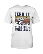 Vintage Fish Jerk It Till She Swallows Shirt Classic T-Shirt front
