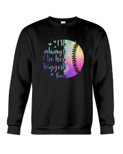 Softball I'll Always Be Her Biggest Fan Shirt Crewneck Sweatshirt thumbnail