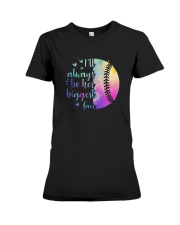 Softball I'll Always Be Her Biggest Fan Shirt Premium Fit Ladies Tee thumbnail