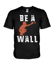 Be A Wall Shirt V-Neck T-Shirt thumbnail
