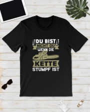 Du Bist Nicht Du Wenn Die Kette Stumpf Ist Shirt Classic T-Shirt lifestyle-mens-crewneck-front-17