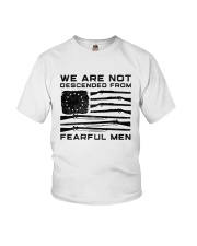 We Are Not Descended From Fearful Men Shirt Youth T-Shirt thumbnail