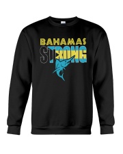 Hurricane Dorian Bahamas Strong Shirt Crewneck Sweatshirt thumbnail