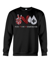 Peace Love Venipuncture Shirt Crewneck Sweatshirt thumbnail
