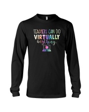 Teachers Can Do Virtually Anything Shirt Long Sleeve Tee thumbnail
