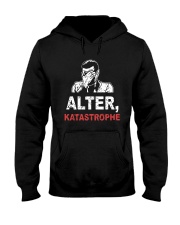 Alter Katastrophe Shirt Hooded Sweatshirt thumbnail