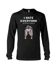 Heeler I Hate Everyone Stupid Cunts Shirt Long Sleeve Tee thumbnail