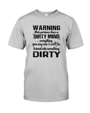 Warning This Person Has A Dirty Mind Shirt Classic T-Shirt tile