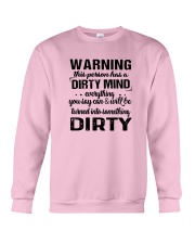 Warning This Person Has A Dirty Mind Shirt Crewneck Sweatshirt thumbnail