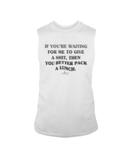 If You're Waiting For Me To Give A Shit Shirt Sleeveless Tee thumbnail