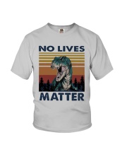 Vintage Dinosaurs No Lives Matter Shirt Youth T-Shirt thumbnail