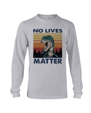 Vintage Dinosaurs No Lives Matter Shirt Long Sleeve Tee thumbnail
