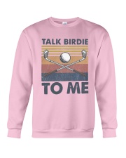 Vintage Talk Birdie To Me Shirt Crewneck Sweatshirt thumbnail