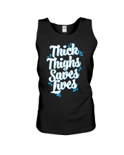 Thick Thighs Saves Lives Shirt Unisex Tank thumbnail