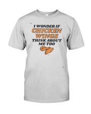 I Wonder If Chicken Wings Think About Me Too Shirt Premium Fit Mens Tee thumbnail
