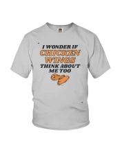 I Wonder If Chicken Wings Think About Me Too Shirt Youth T-Shirt thumbnail