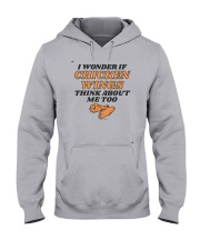 I Wonder If Chicken Wings Think About Me Too Shirt Hooded Sweatshirt thumbnail