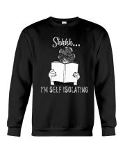 Girl Shhh Im Self Isolating Shirt Crewneck Sweatshirt thumbnail