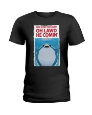 Dun Dunn Dun Dunn Oh Lawd He Comin Shirt Ladies T-Shirt thumbnail